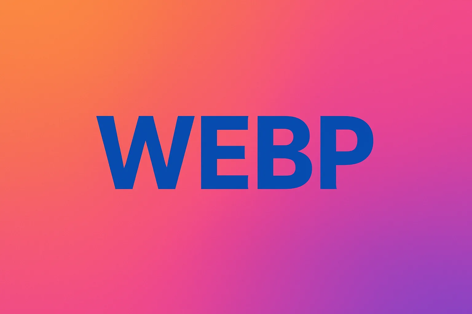 Pourquoi faut-il convertir ses images au format WebP ?